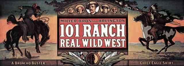 Miller Bros 101 Ranch Wild West Show
