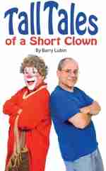 Tall Tales of a Short Clown