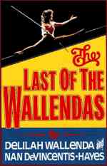 The Last of The Wallendas